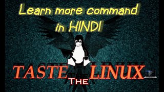 LINUX Commands | Basic Linux Commands | Linux Tutorials for Beginners - more command | TASTETHELINUX