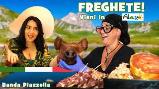 FREGHETE! (Vieni in Abruzzo) - Banda Piazzolla
