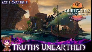 GW2 Truths Unearthed | Visions of Eternity: Act 1 Chapter 4