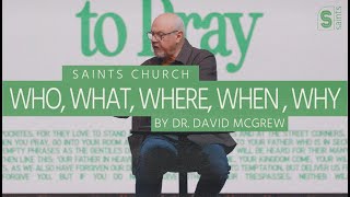 Dr. David McGrew | Saints Church