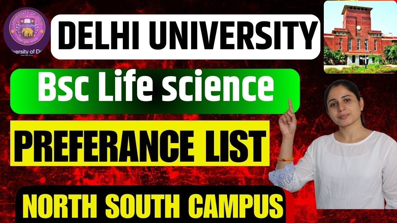 Preference List For DU BSc LIFE SCIENCE Hons🔥| Delhi University ...