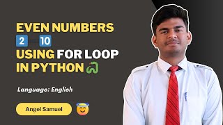 Python Program to Print Even Numbers from 2 to 10 Using For Loop | Beginner Tutorial 2025