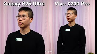 Galaxy S25 Ultra vs Vivo X200 Pro Camera Comparison