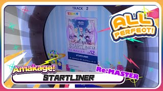 【maimaiでらっくす】STARTLINER でらっくす譜面 Re:MASTER ALL PERFECT 【直撮り】