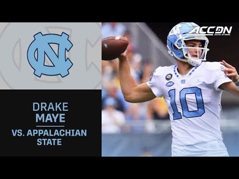 North Carolina QB Drake Maye Highlights Against Appalachian State - YouTube