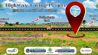 The Best Highway Facing Project @ Nandigama on old Bangalore Highway