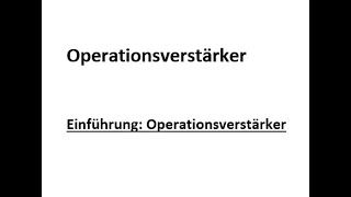 Einführung: Operationsverstärker(OPV)