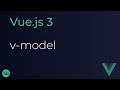 Vue JS 3 Tutorial - 56 - v-model and Composition API