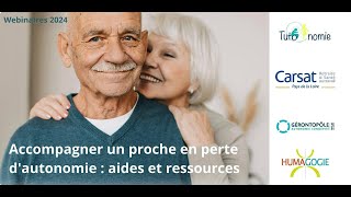 Accompagner un proche en perte d'autonomie : les aides et ressources -Extraits du webinaire