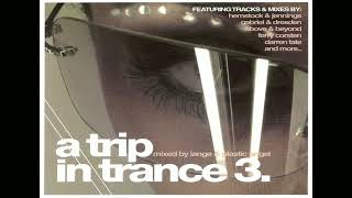 VA - A Trip In Trance 3 (CD 1) - mixed by Lange