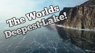 Lake Baikal: The Deepest And Oldest Lake On Earth. Do you know where it is?