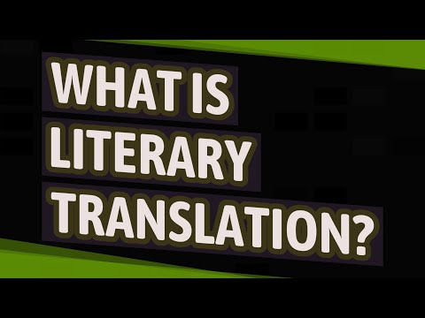 What is meant by literary translation?