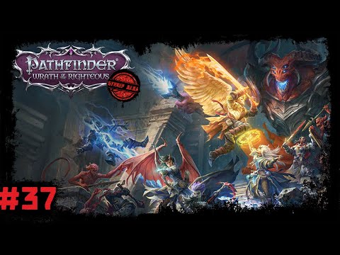 Pathfinder: WotR [#37] Щупальца! Натхолм и Вендуаг. Дела Азатовские