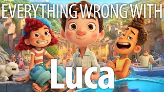 Everything Wrong With Luca In 15 Minutes Or Less