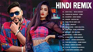 Top Bollywood Dance Songs 2021- New Hindi Songs Remix 2021 - Jubin Nautiyal,Arijit Singh,Neha Kakkar