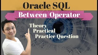 Tutorial#26 How to use Between operator in Oracle SQL Database