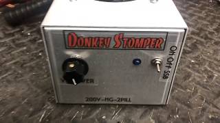 Donkey Stomper 200V-HG-2 Pill Repair Test/Review