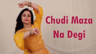 Chudi Maza Na Degi Kangan Maza || Sanam Bewafa || Himani Saraswat || Dance Classic