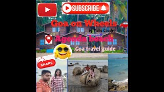 Agonda beautiful beach in Goa- ഗോവയിൽ ആരും പോകാത്ത ഒരു സൂപ്പർ ബീച്ച് 🌊🏖️🤩👌🥰