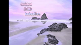 Guided MILD Induction - Lucid Dreaming