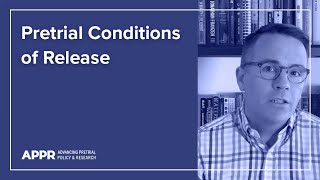 Pretrial Conditions of Release