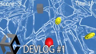 DevLog#1 |Roll-A-Ball Prototype|