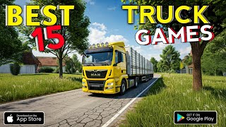 top 15 Best truck simulator games with realistic graphics and gameplay for mobile Android \u0026 ios 2025