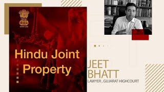 What is Hindu Joint Property and what is Ancestral Property?  Daughters right in Ancestral Property