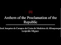 Hino da Proclamação da República (Brazilian Republic Anthem | English Lyrics | Translation)