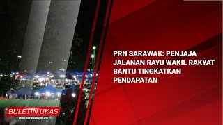 #KlipBuletinUKAS PRN Sarawak Penjaja Jalanan Rayu Wakil Rakyat Bantu Tingkatkan Pendapatan