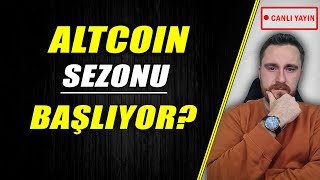 ALTCOIN SEZONU BAŞLIYOR? - BTC, ETH, VE ALTCOIN ANALİZİ !  - Crypto Borsa Analiz