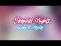 ayokay - Sleepless Nights ft. Nightly