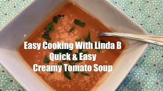 Quick \u0026 Easy Creamy Tomato Soup