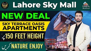 Lahore Sky Mall | New Deal | Sky Terrace Oasis Apartments | December 2024