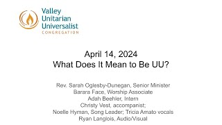 04/14/24 - What Does It Mean to Be UU?