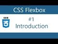 Flexbox Tutorial - 1 - Introduction