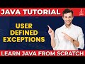 User Defined Exceptions in Java | Customized exceptions in java | Learn Coding