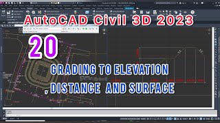 Grading to Elevation, Distance and Surface|AutoCAD Civil 3D 2023