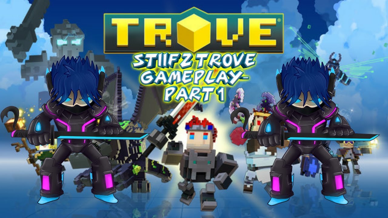 Trove Gameplay Part 1 Youtube