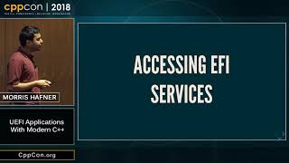CppCon 2018: Morris Hafner "UEFI Applications With Modern C++"