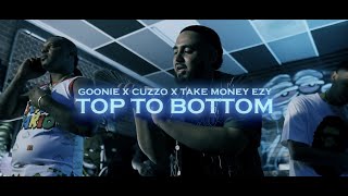 Truly Goonie x Cuzzo x Take Money Ezy - Top To Bottom (Official Music Video)