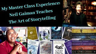 My Master Class Experience: Neil Gaiman Teaches the Art of Storytelling