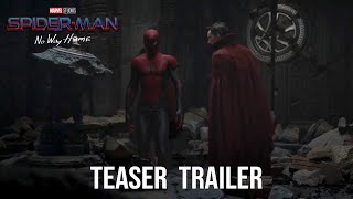 SPIDER-MAN : NO WAY HOME - Official Trailer (Concept)