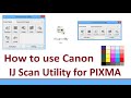 How to scan with Canon PIXMA using Canon IJ Scan Utility, Stitch Assist, Scangear, OCR, 4800dpi