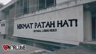 Anarcute - Nikmat Patah Hati (Official Lyrics Video)