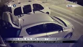 62 Suç Kaydı, 40 Yıl Hapis Cezası 17 Hırsızlık