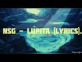 NSG - Lupita (Lyrics)