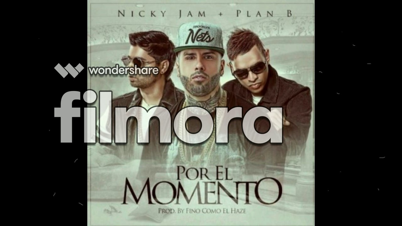 Nicky Jam Ft. Plan B -Por El Momento DjWILLIAM - YouTube