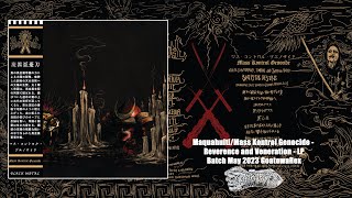 WAXGOAT329 Maquahuitl/Mass Kontrol Genocide (Usa/Jpn) - Reverence and Veneration - LP