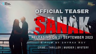 Sanak Official Teaser | Shyraa Roy | Vikram Butt | New Pakistani Movie Trailer | Pakistani movie